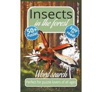 Insects in the forest: 50+ puzzles | 6×9 inch , 110 pages , easy to read, word searches book, for puzzle lovers of all ages | Gift for holiday, ... and wait time. (Insects Environments)