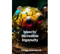 Insects' Incredible Ingenuity: Discovering the Beauty of Arthropods