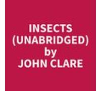 Insects (Unabridged)
