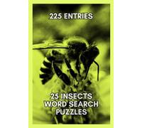 Insects Word Search: 25 Soothing Insect Puzzles for All Ages | From Dragonflies to Scarabs | With Solution Pages!