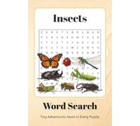 Insects Word Search: Bugs Word Search | 70+ Buzzing Puzzles Featuring Butterflies, Bees, Beetles, Dragonflies, Ants & More | A Great Gift for Nature Lovers & Puzzle Fans