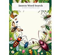 Insects Word Search: Challenging Puzzles Exploring the Fascinating World of Insects