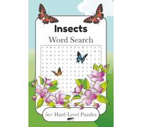 Insects Word Search Puzzle Book: 50+ Hard-Level Puzzles About Insects, Bugs, Animals And More | 6x9 Inches, 110 Pages | Gift For Bug Lovers And Entomophiles