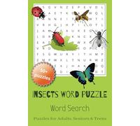 Insects Word Search Puzzle Book: Fun Easy to Print Puzzles Featuring Insects, Bugs, and Creepy Crawlies | Includes 50+ Puzzles | 6x9 inches, 110 pages | Brain-Stimulating Activity for All Ages