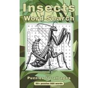 Insects Word Search Puzzle Book: Word Searches with Easy to Read Print about Insects, Bugs, their habitats and more | 6x9 inches | 110 pages | 50+ ... Within - Word Search Puzzles for Everyone)