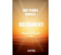 Insegnamenti: Il Pensiero Non-Pensante e oltre