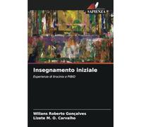 Insegnamento iniziale: Esperienze di tirocinio e PIBID