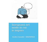 Insegnami nel modo in cui io imparo
