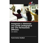 Insegnare a distanza: una guida pedagogica per una formazione efficace
