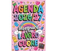 Insegnare È UN Lavoro Del Cuore: Regalo Maestra Fine Anno Insegnante Elementare Asilo Infanzia , Originale | Diario Settimanale A5