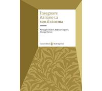 Insegnare italiano L2 con il cinema (Studi superiori)