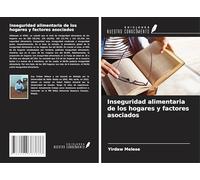 Inseguridad alimentaria de los hogares y factores asociados