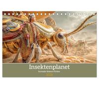 Insektenplanet - Surrealer Science-Fiction (Tischkalender 2026 DIN A5 quer), CALVENDO Monatskalender: Gigantisch große surreale Insekten
