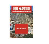 INSEL KARPATHOS AUSFÜHRLICHER REISEFÜHRER 2026