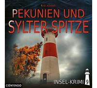 Insel-Krimi 09 - Pekunien und Sylter Spitze