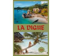 Insel La Digue Reiseführer 2026