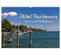 Insel Reichenau - Klosterinsel im Bodensee (Wandkalender 2026 DIN A2 quer), CALVENDO Monatskalender: Ein fotografischer Streifzug über die größte Insel im Bodensee