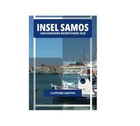 INSEL SAMOS UMFASSENDER REISEFÜHRER 2025