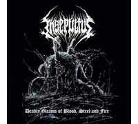 INSEPULTUS - DEADLY GLEAMS OF BLOOD, STEEL AND FIRE