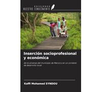 Inserción socioprofesional y económica: de los jóvenes del municipio de Marcory en un contexto de desarrollo local