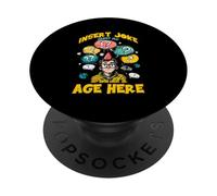 Insert joke about my age here PopSockets PopGrip Adhesivo