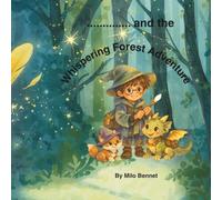 [INSERT NAME] and the Whispering Forest Adventure