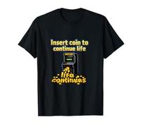 Insertar Moneda para Continuar La Vida Retro Arcade Humor Camiseta