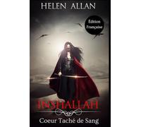 Inshallah: Cœur Taché De Sang