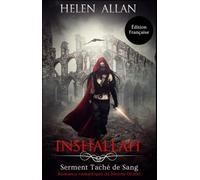 Inshallah: Serment Taché de Sang