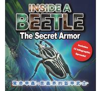 Inside a Beetle: The Secret Armor: 1 (MicroLingua Lab)
