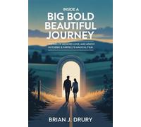 Inside A Big Bold Beautiful Journey: Themes of Memory, Love, and Apathy in Robbie & Farrell’s Magical Film