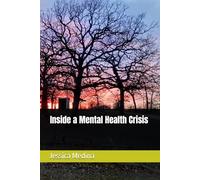Inside a Mental Health Crisis