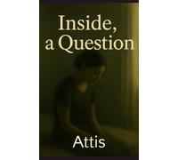 Inside, a Question: 2 (Between Yes and No)