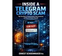INSIDE A TELEGRAM CRYPTO SCAM: The True Story of Impersonation, Fake Investments and How to Protect Yourself