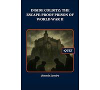 Inside Colditz: The Escape-Proof Prison of World War II (History Set C)