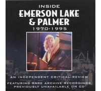 Inside Emerson, Lake & Palmer - An Independent Critical Review 1970-1995