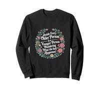 Inside Every Older Person Is a Confused Younger Self ---- Sudadera
