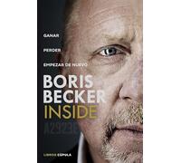 INSIDE: Ganar. Perder. Empezar de nuevo (Biografías y memorias)