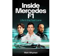 Dentro de Mercedes F1 – La vida a toda velocidad en la Fórmula 1