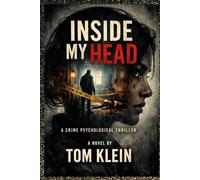 Inside My Head: A Crime Psychological Thriller (The Mindhunter Series)