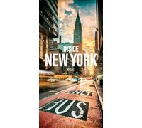 Inside New York Kalender 2026: Bildgewaltiger Reise-Kalender im schlanken Hochformat (33x66 cm) | Lifestyle von Big Apple in moderner Bildästhetik