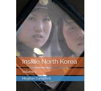 Inside North Korea Volume 2