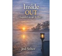 Inside OUT: Snapshots of Life In Verse