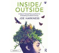 Inside/Outside – Libro de recursos sobre la naturaleza para desarrollar la alfabetización emocional