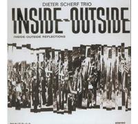 Inside- Outside Reflections (1974) by Dieter Scherf Trio (2009-03-31)