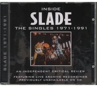 Inside Slade - An Independent Critical Review - the Singles 1971-1991