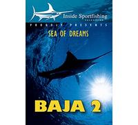 Inside Sportfishing: Baja 2 - Sea Of Dreams [Edizione: Stati Uniti] [Italia] [DVD]