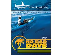 Inside Sportfishing Baja 7: No Bad Days [USA] [DVD]