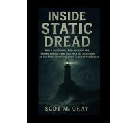 Inside Static Dread: How a Lighthouse, Bureaucracy, and Cosmic Horror Came Together to Create One of the Most Terrifying Indie Games of the Decade