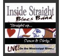 Inside Straight - Straight Up Down & Dirty